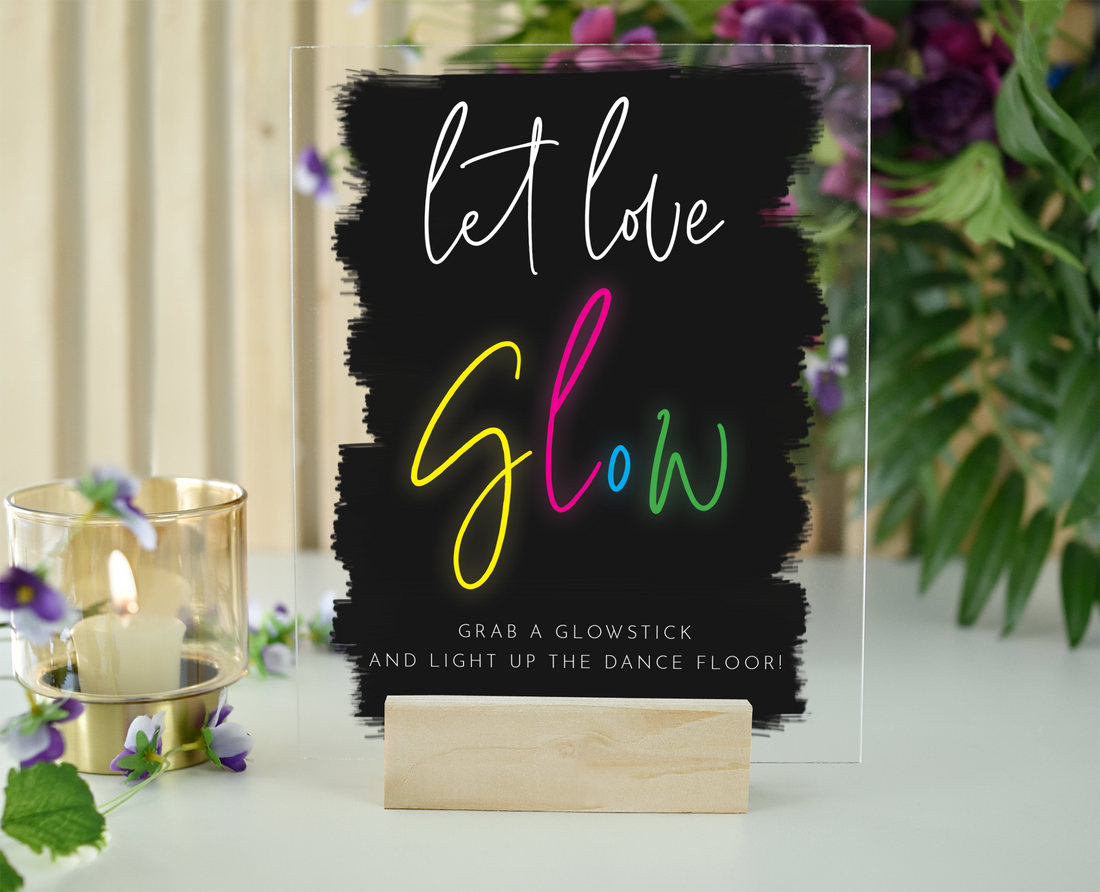 Let Love Glow Acrylic Sign