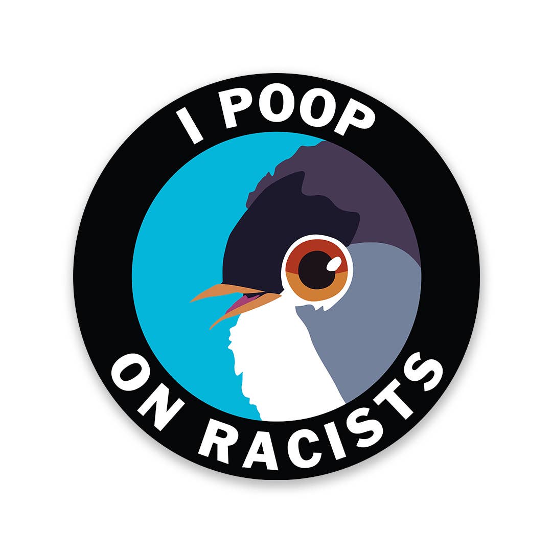 Poop on Racists Sticker